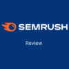 SEMRush Review